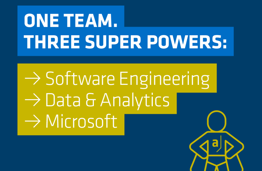 One Team, three super powers: Software Engineering, Data & Analytics, Microsoft